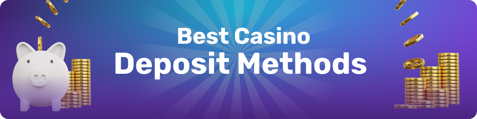 European casinos offer a variety of safe and fast methods of funding your account