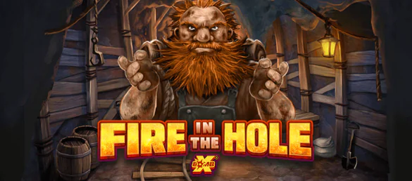 Fire in the Hole