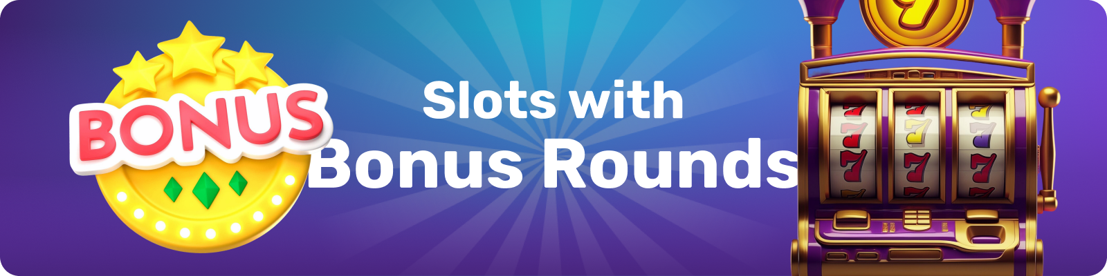 Online slots with bonus rounds are popular casino games