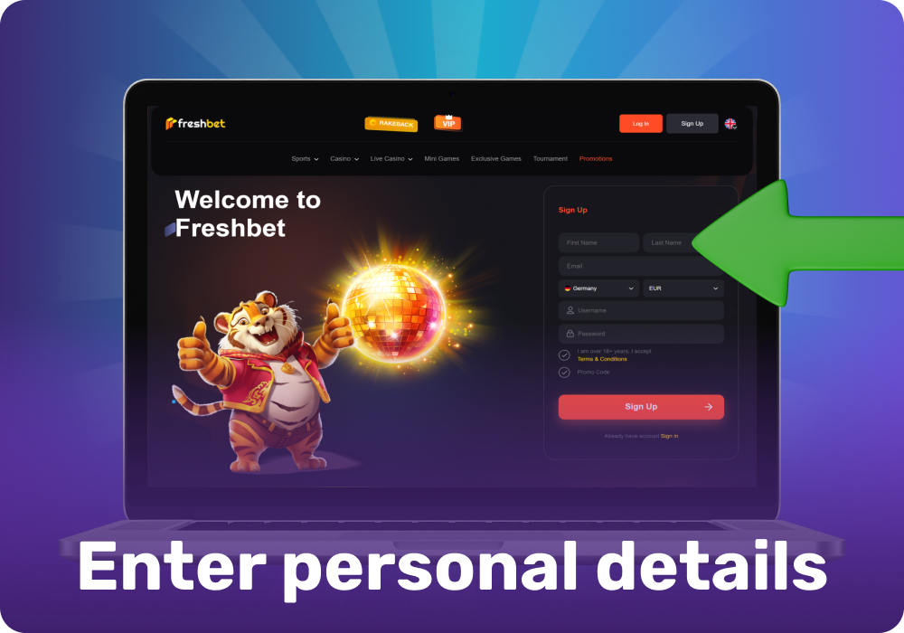 Fill in the Freshbet Casino registration form with your personal details to create an account